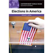 Elections in America: A Reference Handbook by Michael C. LeMay, 9781440876493
