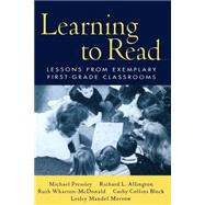 Learning to Read Lessons from Exemplary First-Grade Classrooms by Pressley, Michael; Allington, Richard L.; Wharton-McDonald, Ruth; Block, Cathy Collins; Morrow, Lesley Mandel, 9781572306493