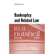 Bankruptcy and Related Law in a Nutshell by Epstein, David G., 9781634606493