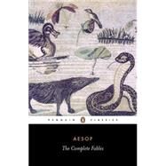 The Complete Fables by Aesop (Author); Temple, Robert (Translator); Temple, Olivia (Translator), 9780140446494