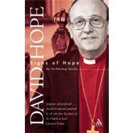 Signs of Hope An Archbishop Speaks by Hope, David, 9780826476494