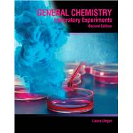 General Chemistry Laboratory Experiments by Unger, Laura Lynn, 9781465236494