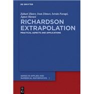 Richardson Extrapolation by Dimov, Ivan; Farago, Istvn; Havasi, gnes; Zlatev, Zahari, 9783110516494