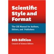 Scientific Style and Format by Council of Science Editors, 9780226116495