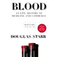 Blood by Starr, Douglas, 9780688176495