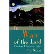 The Way of the Lord by Wright, Tom, 9780802846495