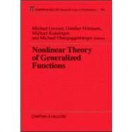 Nonlinear Theory of Generalized Functions by Oberguggenberger; Michael, 9780849306495