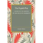 The Popish Plot by Pollock, John, 9781107456495