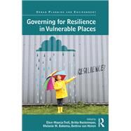 Governing for Resilience in Vulnerable Places by Trell; Elen-Maarja, 9781138216495