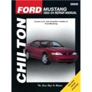 Chilton's Ford Mustang 1994-04 Repair Manual by Chilton Book Company, 9781563926495