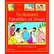 The Illustrated Parables of Jesus by Kieffer, Jean-Francois; Ponsard, Christine, 9781586176495