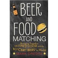 Beer and Food Matching by Dredge, Mark, 9781911026495
