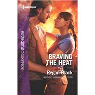 Braving the Heat by Black, Regan, 9781335456496