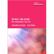 Intimacy and Ageing by Bildtgard, Torbjorn; Öberg, Peter, 9781447326496