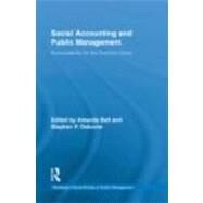 Social Accounting and Public Management: Accountability for the Public Good by P.; ROSBO027ROSBO009 Stephen, 9780415806497
