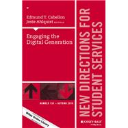 Engaging the Digital Generation by Cabellon, Edmund T.; Ahlquist, Josie, 9781119316497
