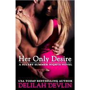 Her Only Desire by Devlin, Delilah, 9781455546497