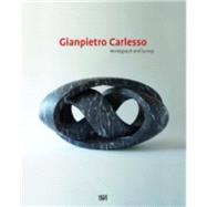 Gianpietro Carlesso by Klammer, Markus; Anfam, David; Carbi, Giuliana; Locke, Adrian, 9783775736497