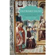 Outward Signs The Powerlessness of External Things in Augustine's Thought by Cary, Phillip, 9780195336498