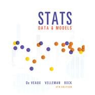 Stats Data and Models by De Veaux, Richard D.; Velleman, Paul F.; Bock, David E., 9780321986498