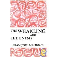 The Weakling and the Enemy by Mauriac, Franois; Hopkins, Gerard Manley, 9780374526498