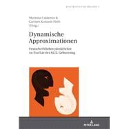 Dynamische Approximationen by Caldern, Marietta; Konzett, Carmen, 9783631796498