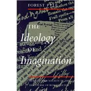 The Ideology of Imagination by Pyle, Forest, 9780804716499