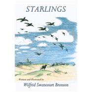 Starlings by Bronson, Wilfrid S., 9780865346499