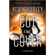 Cut and Cover by Hurley, Kevin, 9781510726499