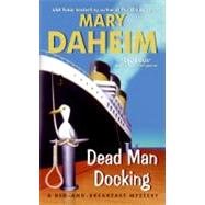 DEAD MAN DOCKING            MM by DAHEIM MARY, 9780060566500