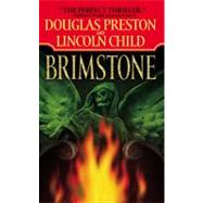 Brimstone by Preston, Douglas; Child, Lincoln, 9780446696500