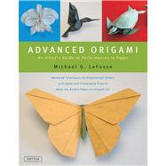 Advanced Origami by LaFosse, Michael G., 9780804836500