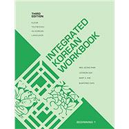 Integrated Korean Workbook,Park, Mee-Jeong; Suh, Joowon;...,9780824876500