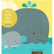You Are My Baby: Ocean by Siminovich, Lorena, 9781452126500