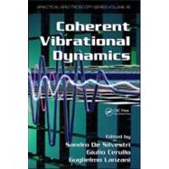 Coherent Vibrational Dynamics by Lanzani; Guglielmo, 9781574446500
