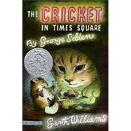The Cricket in Times Square by Selden, George; Williams, Garth, 9780374316501