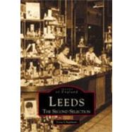 Leeds: The Second Selection by Chapman, Vera, 9780752426501