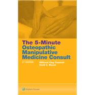 The 5-minute Osteopathic Manipulative Medicine Consult by Channell, Millicent King; Mason, David C., 9781496396501