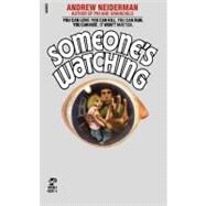 Someone's Watching by Neiderman, Andrew, 9781451666502