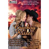 Cowboy Kisses by Farrelly, Lorrie; Carroll-bradd, Linda; Mccaffrey, Kristy; Jenner, Gail L.; Mcdonald, Gil, 9781507576502