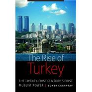 The Rise of Turkey by Cagaptay, Soner, 9781612346502