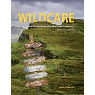 WILDCARE, Working in Less than Desirable Conditions and Remote Environments by Hubbell, Frank, 9798986036502