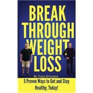 Break Through Weight Loss by Stocker, Todd, 9781493546503