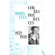 Correspondances 1932-1959 by Boris Vian, 9782213716503