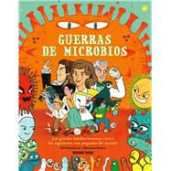 Guerras de microbios by Arbuthnott, Gill; Madriz, Marianna, 9786075576503