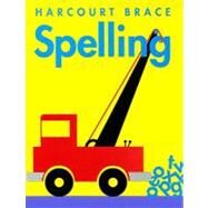 Harcourt Brace Spelling : Consumable Edition by Carlson, Thorsten, 9780153136504