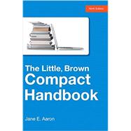 Little, Brown Compact with Exercises, The, 9/e by AARON, 9780321986504