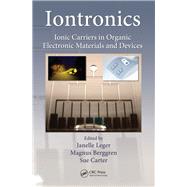 Iontronics: Ionic Carriers in Organic Electronic Materials and Devices by Leger; Janelle, 9781138116504