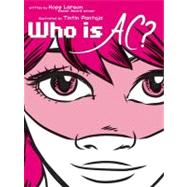 Who Is AC? by Larson, Hope; Pantoja, Tintin, 9781442426504