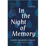 In the Night of Memory by Grover, Linda Legarde, 9781517906504
